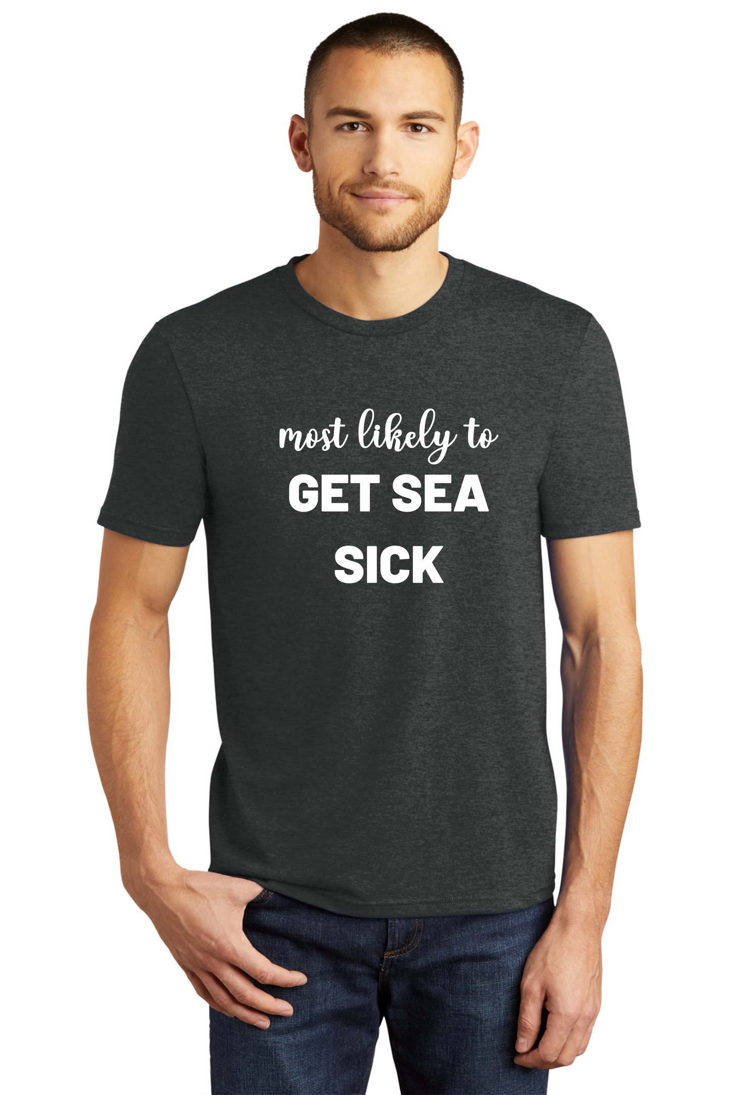 Most Likely to GET SEA SICK Triblend Shirt